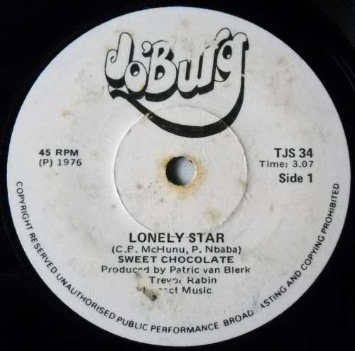 SWEET CHOCOLATE - LONELY STAR / NOW YOU ARE GONE - 7 SINGLE 45 - SOUTH AFRICA - VG