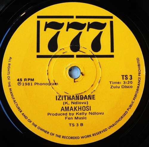 AMAKHOSI - BUSISIWE / IZITHANDANE - 7 SINGLE 45 - SOUTH AFRICA - EXC UNPLAYED