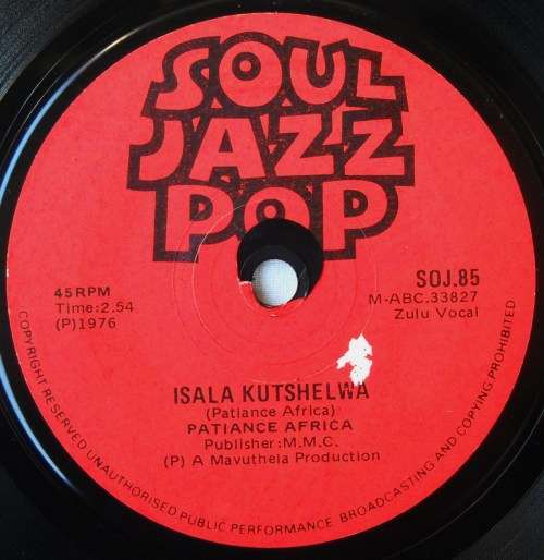 PATIENCE AFRICA - BUYA THABO / ISALA KUTSHELWA - 7 SINGLE 45 - SOUTH AFRICA - EXC UNPLAYED -MISPRINT