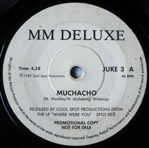 MM DELUXE - MUCHACHO / WHERE WERE YOU - MEGA RARE PROMO COPY - 7 SINGLE 45 - SOUTH AFRICA - G
