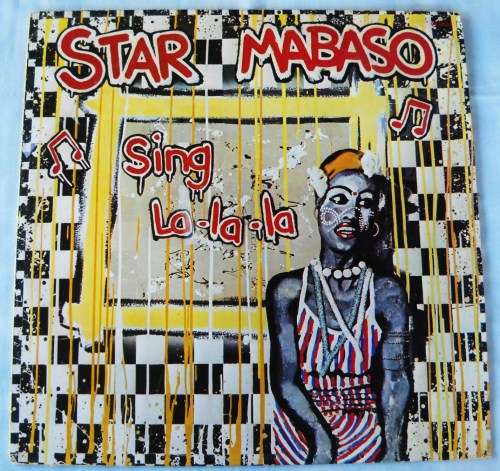 STAR MABASO - SING LA-LA-LA - 12" MAXI - SOUTH AFRICA - VG+ / VG+