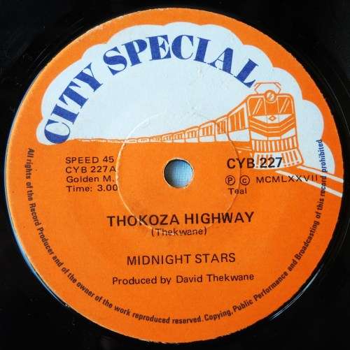 MIDNIGHT STARS - THOKOZA HIGHWAY / POPY'S DISCO - 7 SINGLE 45 - SOUTH AFRICA - EXC UNPLAYED