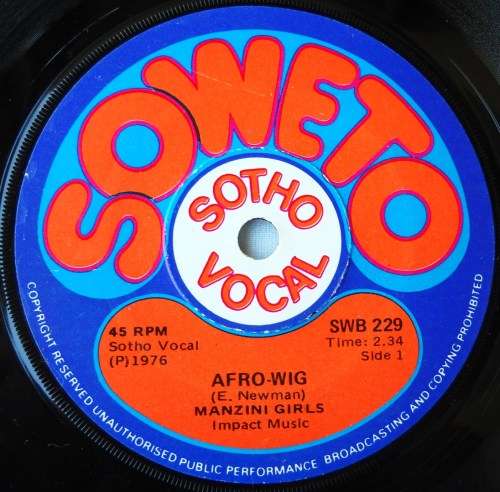 MANZINI GIRLS - AFRO-WIG / MAKI - 7 SINGLE 45 - SOUTH AFRICA - EXC UNPLAYED