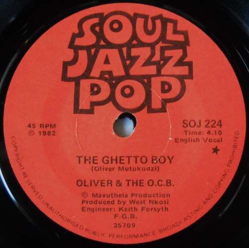 OLIVER & THE O.C.B. - THE GHETTO BOY / PRECIOUS LORD - 7 SINGLE 45 - SOUTH AFRICA - EXC UNPLAYED