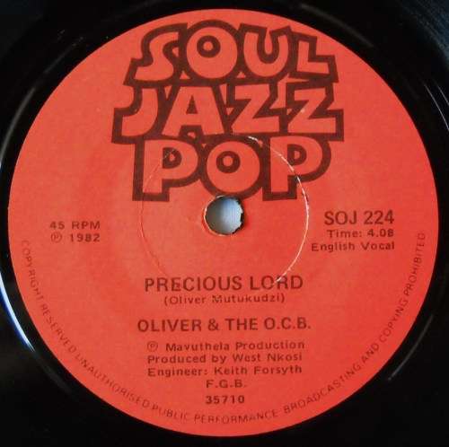OLIVER & THE O.C.B. - THE GHETTO BOY / PRECIOUS LORD - 7 SINGLE 45 - SOUTH AFRICA - EXC UNPLAYED