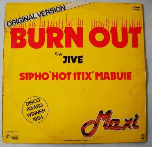 SIPHO "HOT STIX" MABUSE - BURNOUT / JIVE - 12" - SOUTH AFRICA - VG / VG