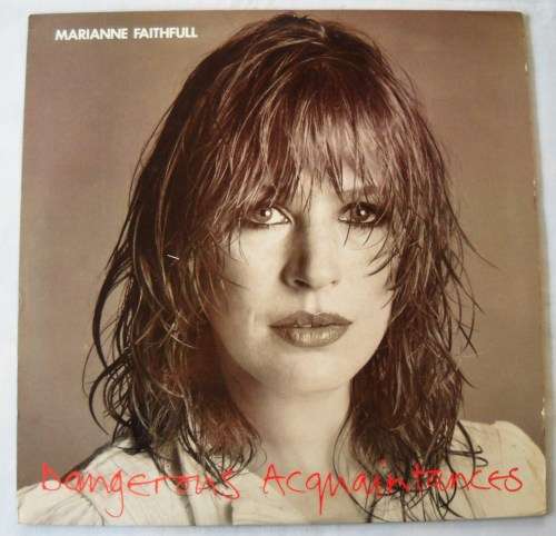 MARIANNE FAITHFULL - DANGEROUS ACQUAINTANCES - LP - SOUTH AFRICA  - EXC / EXC
