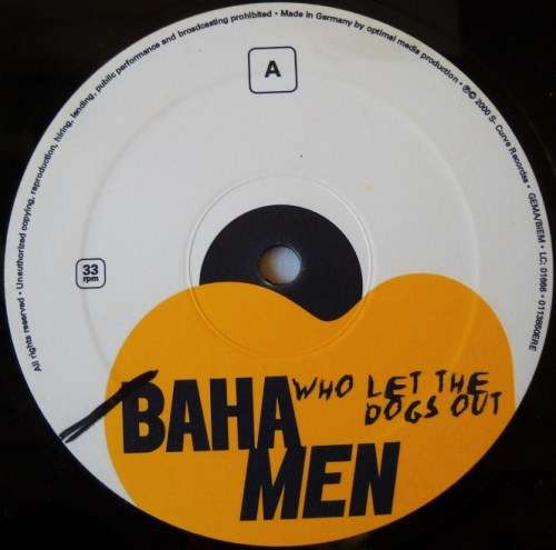 BAHA MEN - WHO LET THE DOGS OUT - 12" MAXI - GERMANY - EXC / EXC