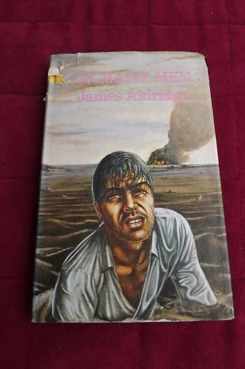 Book- Of Many Men by JAMES ALDRIDGE.One man's wartime adventures.Good condition.