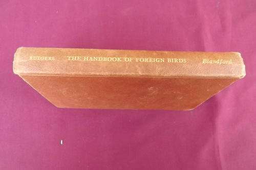 Book - The Handbook of Foreign Birds by Rutgers Blandford - beautiful pictures