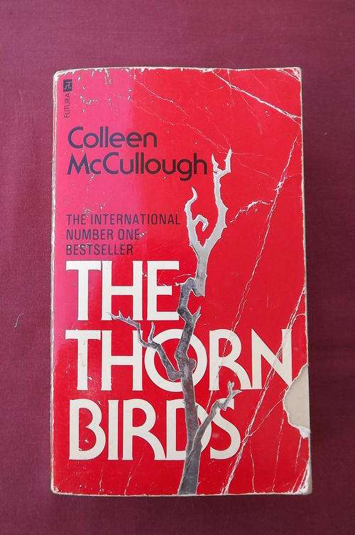 Book - The Thorn Birds by Colleen McCullough - The International Number 1 Best Seller