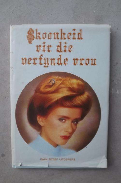 Book - Skoonheid vir die Verfynde Vrou deur Daan Retief Uitgewers