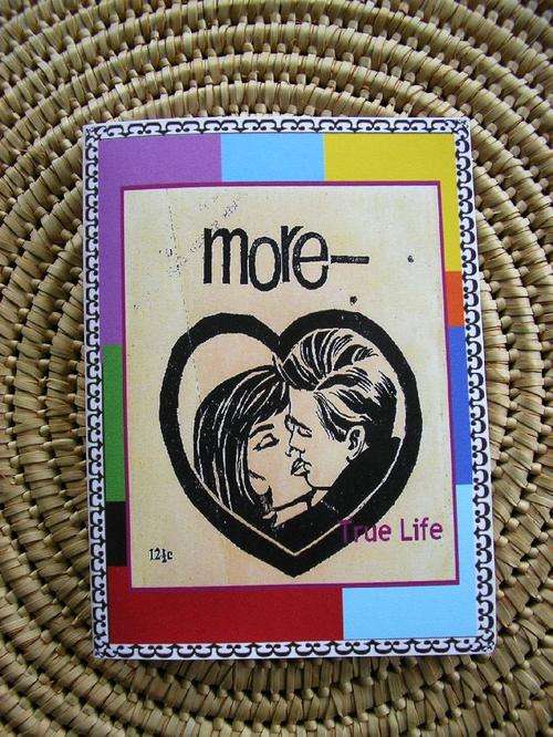 MORE TRUE LIFE  MONTAGE GREETING CARD WITH VINTAGE ADVERTISEMENT