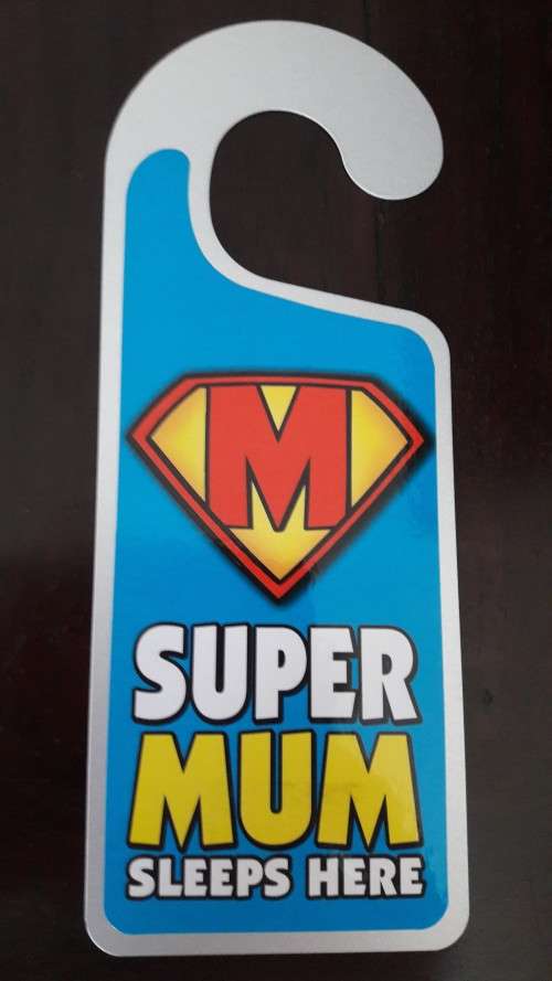 *FREE* Complimentary SUPER MUM Door Hanger (&*FREE* Delivery)