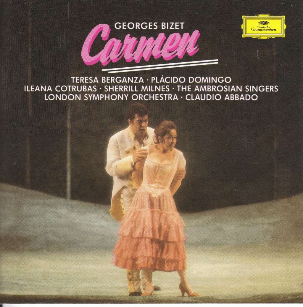 Bizet: Carmen  -  Teresa Berganza, Placido Domingo, Ileana Cotrubas, Sherrill Milnes