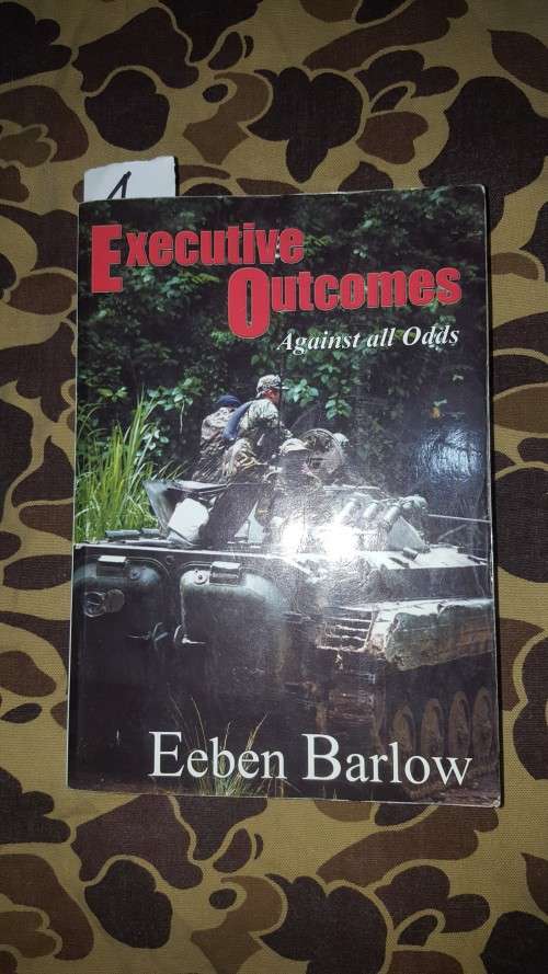 signed 1st ed Executive Outcomes - Eeben Barlow (original publication in soft cover 2007)