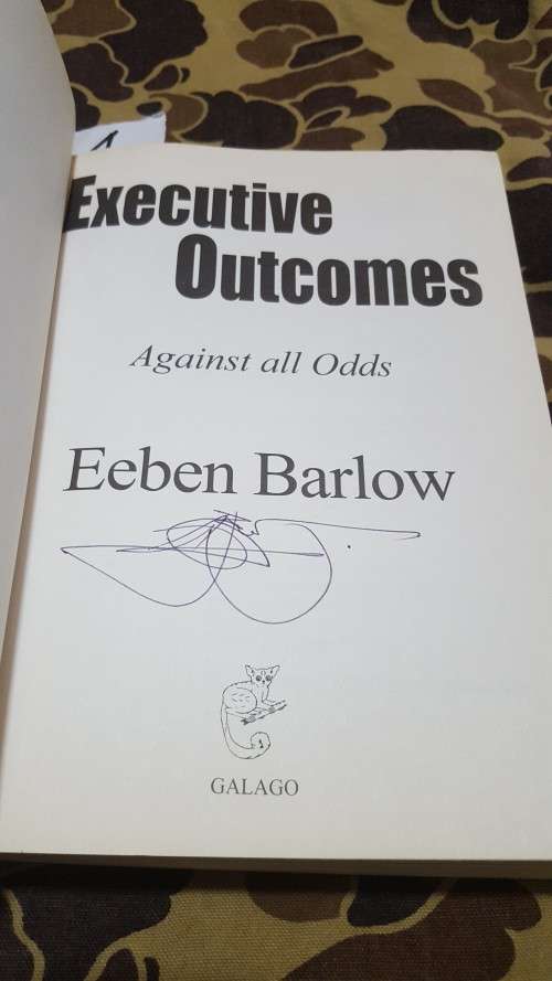 signed 1st ed Executive Outcomes - Eeben Barlow (original publication in soft cover 2007)