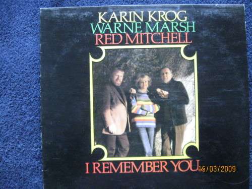 KARIN KROG  WAYNE MARSH  RED MITCHELL  I Remember You  US Spotlite