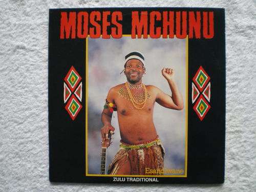 MOSES MCHUNU Esandlwane
