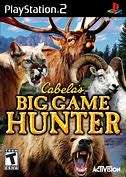 CABELAS BIG GAME HUNTER   (PS2)  -  Good condition !!!  - SAME DAY SHIPPING !!!