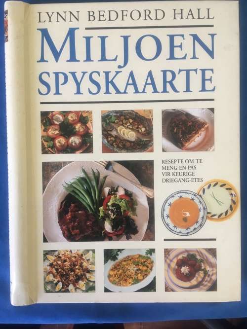 MILJOEN SPYSKAARTE. BY LYNN BEDFORD HALL. R90.