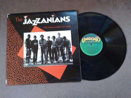 The Jazzanians - We have Waited too Long (SA Music) - Vinyl LP record - Umkhonto Records - 1988 - EX