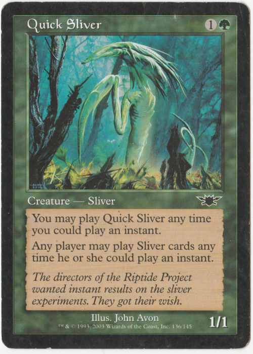 Magic the Gathering - Quick Sliver
