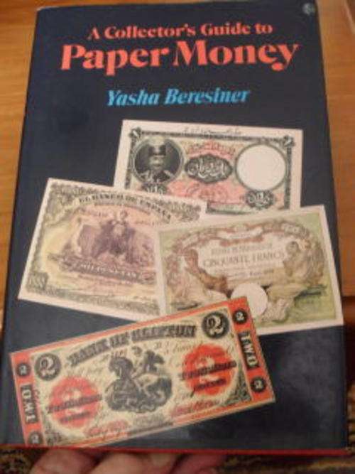 A COLLECTORS GUIDE TO PAPER MONEY !!!!!!!