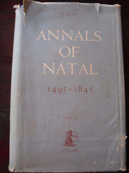 Annals of Natal 1495-1845 (J. Bird)