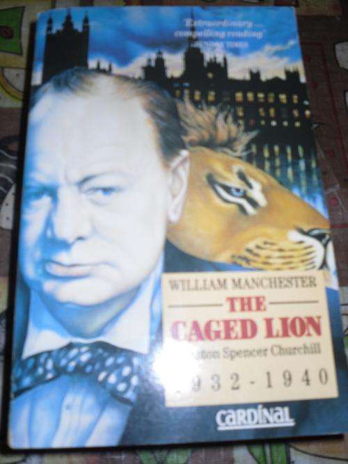 The Caged Lion, Winston Spencer Churchill 1932-1940