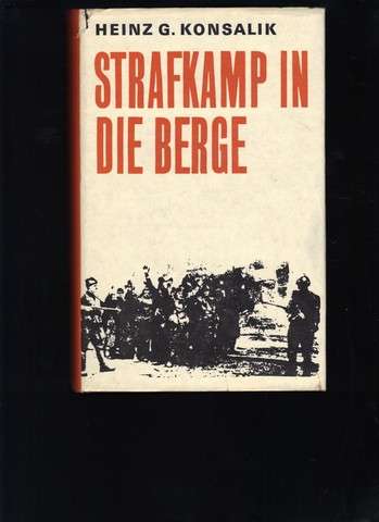 Strafkamp in die Berge (Heinz G. Konsalik)