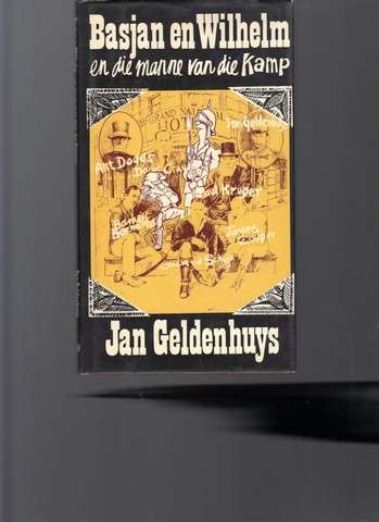 Basjan en Wilhelm en die manne van die kamp (Geteken)