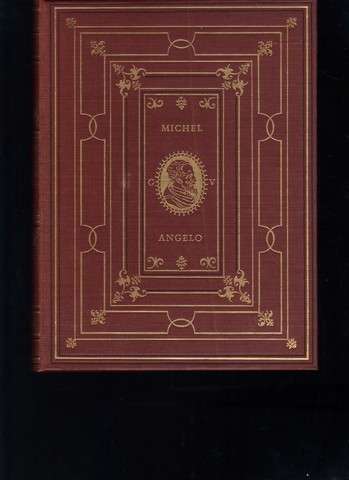 Life of Michelangelo Buonarroti (Michel Angelo)