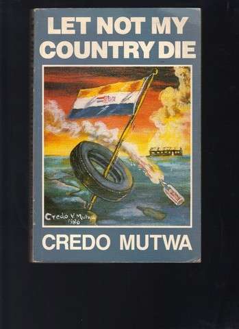Let not my country die (Credo Mutwa)