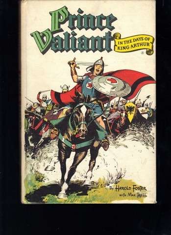 Prince Valiant in the days of King Arthur