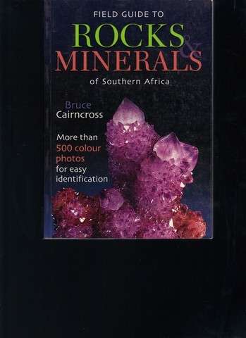 Field Guid to Rocks Minerals of Southern Africa