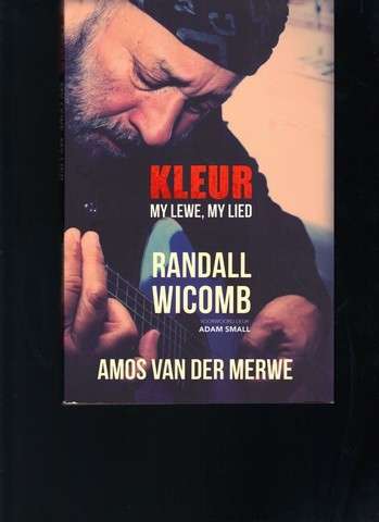 Kleur my lewe, my lied Randall Wicomb