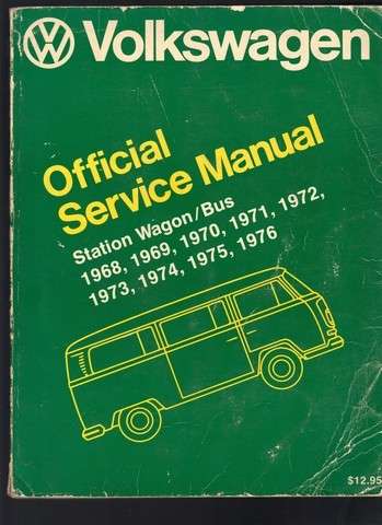 Volkswagen Official Service Manual Station Wagon / Bus -1968 to 1976