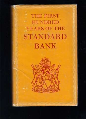 The first hundred years of the Standard Bank