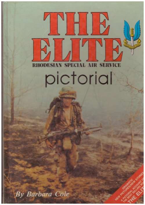 The Elite Rhodesian Special Air Force - Pictorial