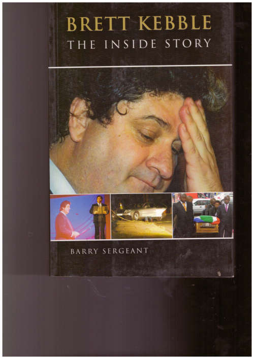 Brett Kebble The inside story