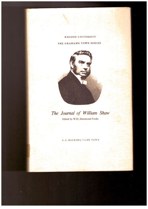 The Journal of William Shaw - Graham`s Town Series number 2