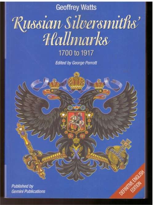 Russian Silversmiths hallmarks 1700 to 1917