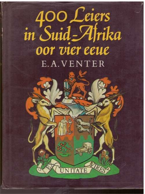 400 Leiers in Suid-Afrika oor vier eeue