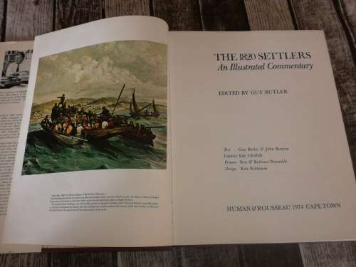 The 1820 Settlers - An Illustrated Commentary - Guy Butler
