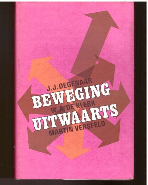 Two books- Beweging uitwaarts en Positiewe Nasionalisme
