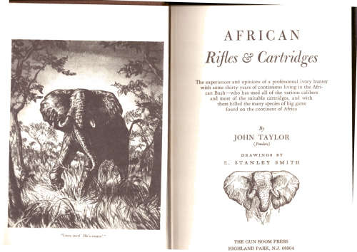 African Rifles and Cartridges - (The experiences and opinions of a professional ivory hunter)