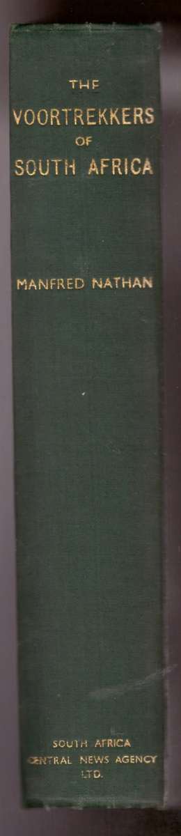 The Voortrekkers of South Africa, From the Earliest Times to the Foundation of the Republics