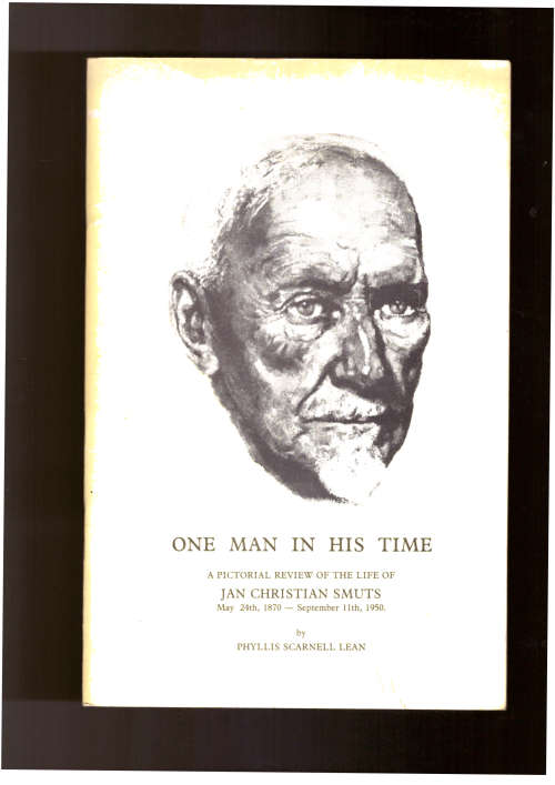 One Man in His Time- Jan Christiaan Smuts
