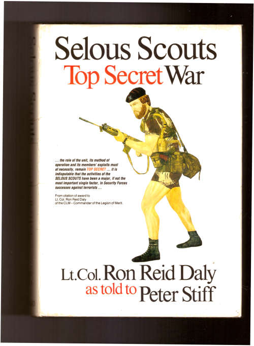 Selous Scouts Top Secret War (SIGNED)